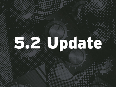 Version 5.2 Update Now Available