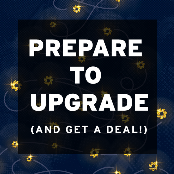 Prepare to Upgrade