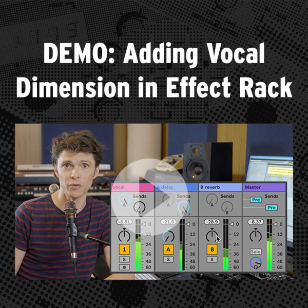 Effect Rack for Vocal Dimension