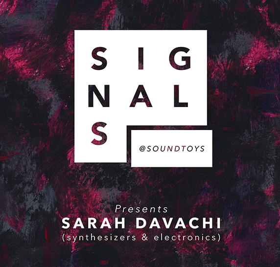 SIGNALS: Sarah Davachi